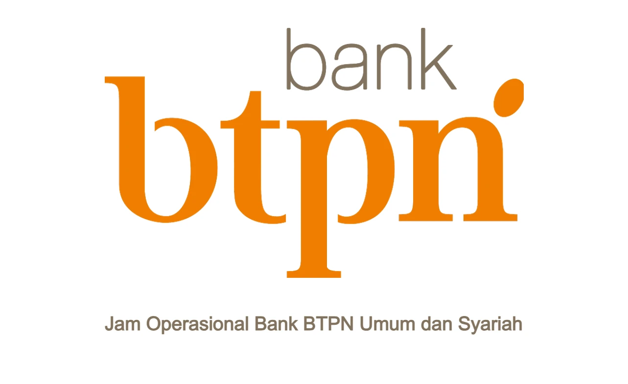 Jam Operasional Bank BTPN Umum dan Syariah 2026