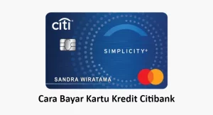 Cara Bayar Kartu Kredit Citibank