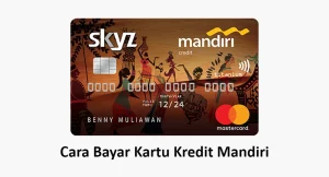 Cara Bayar Kartu Kredit Mandiri