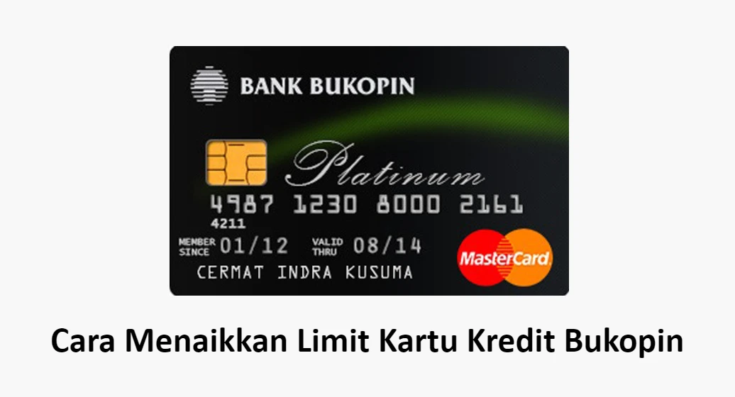 Cara Menaikkan Limit Kartu Kredit Bukopin