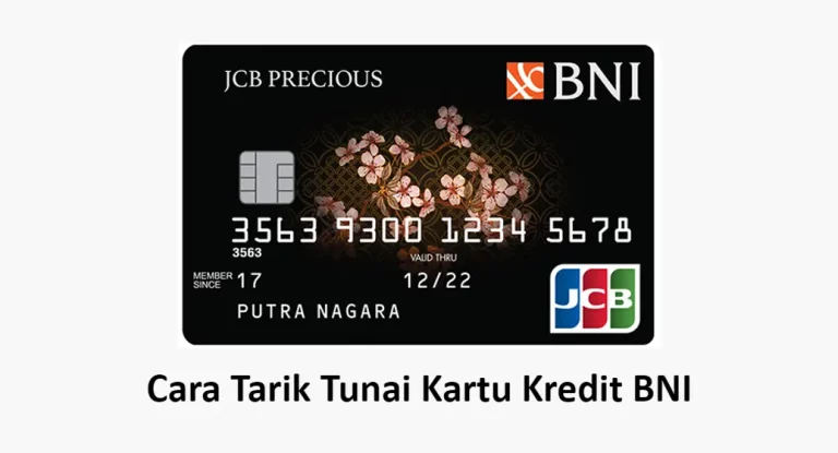 Cara Tarik Tunai Kartu Kredit BNI
