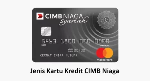 Jenis Kartu Kredit CIMB Niaga
