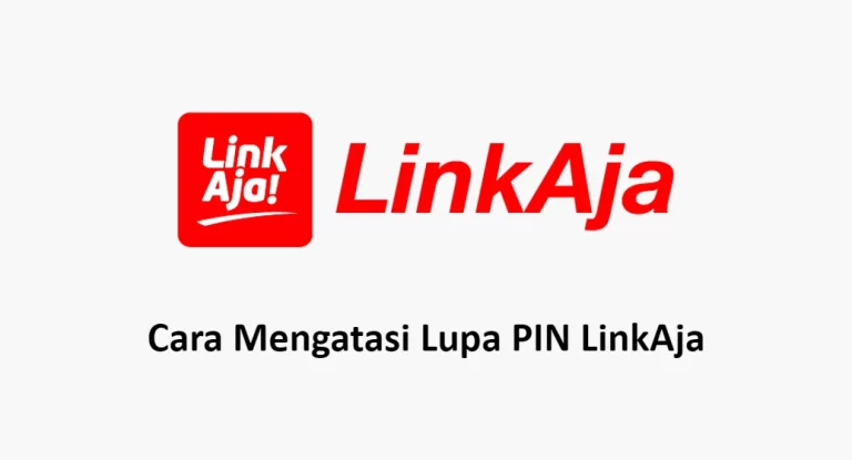 Lupa PIN LinkAja