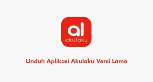 Aplikasi Akulaku Versi Lama