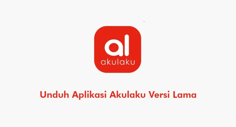 Aplikasi Akulaku Versi Lama