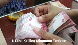 Bank Keliling Mingguan Terdekat