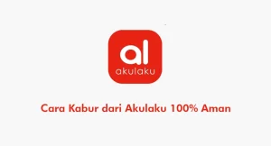 Cara Kabur dari Akulaku