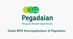 Gadai BPJS Ketenagakerjaan di Pegadaian