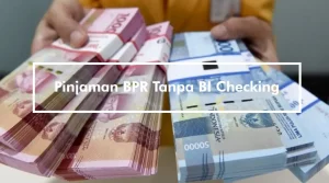 Pinjaman BPR Tanpa BI Checking