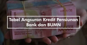 Tabel Angsuran Kredit Pensiunan
